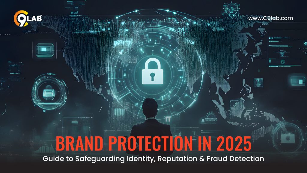 Brand Protection in 2025: Guide to Safeguarding Identity, Reputation & Fraud Detection