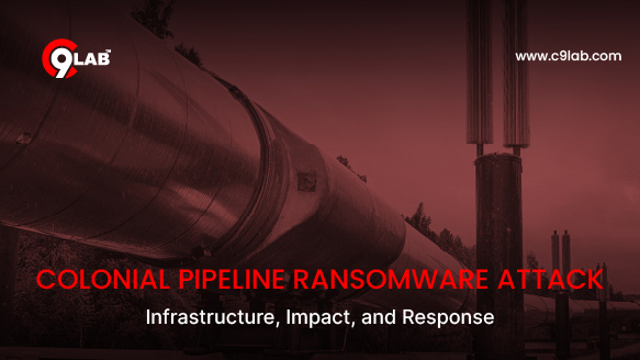 Colonial Pipeline Ransomware Attack — Infrastructure, Impact, and Response