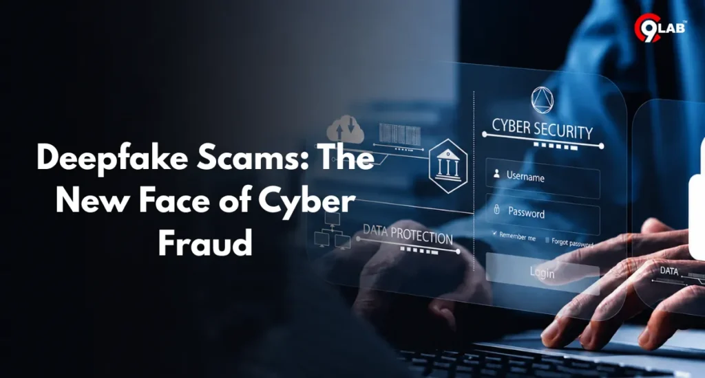 Deepfake Scams: The New Face of Cyber Fraud
