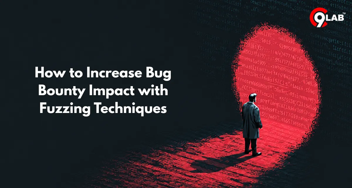 How to Increase Bug Bounty Impact with Fuzzing techniques