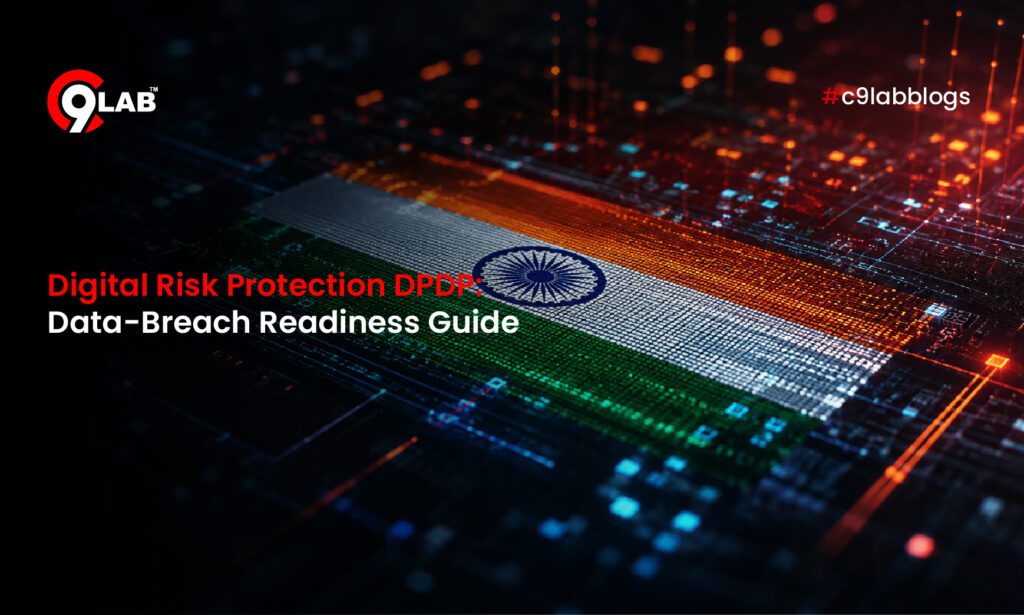 Digital Risk Protection DPDP data breach readiness